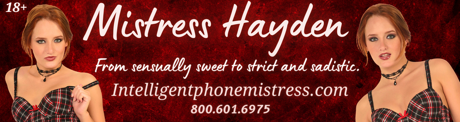 Intelligent Phone Mistress Hayden (800) 601-6975